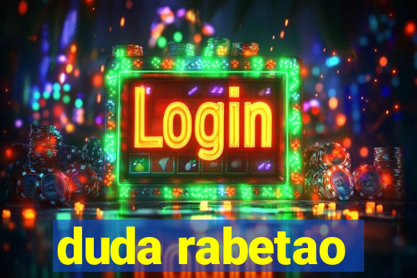 duda rabetao